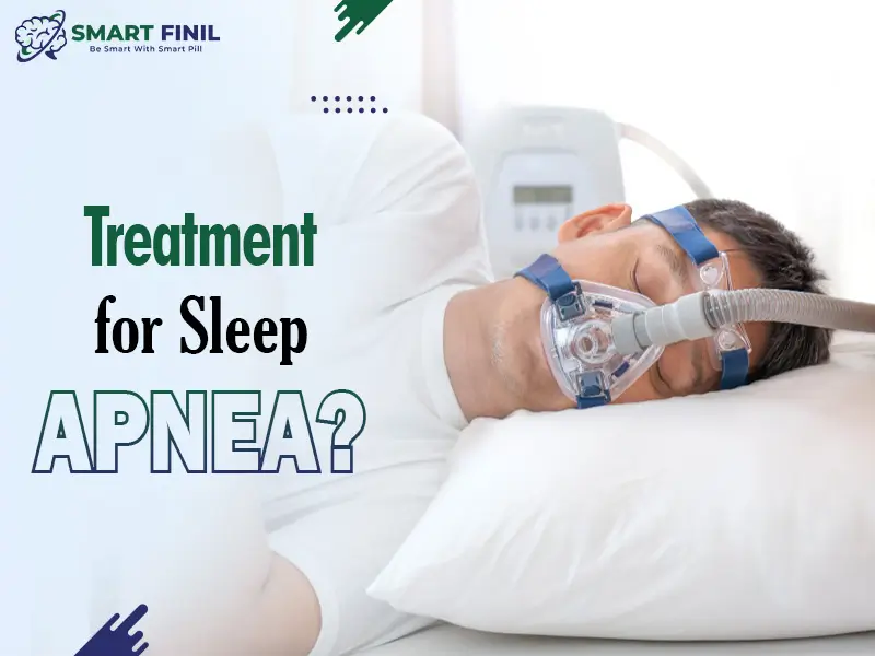 Treatment for Sleep apnea