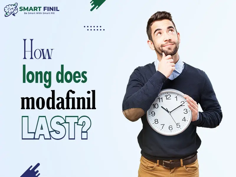 How long does modafinil last?