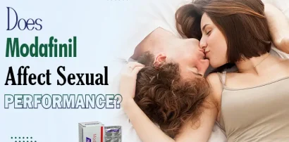Does Modafinil Affect Sexual Performance?