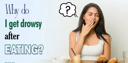 Why do I get drowsy after eating?